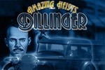 In Amazing Heists, play John Dillinger in a thrilling hidden object hunt!