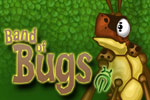 Battle to save the bug kingdom from a dark new threat in Band of Bugs!