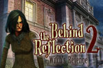Behind The Reflection 2: Witch's Revenge
