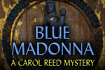 Play Blue Madonna: A Carol Reed Mystery to solve a curious case!