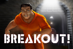 Make your escape! Get help from other prisoners and don't forget about your cellmate in Breakout.