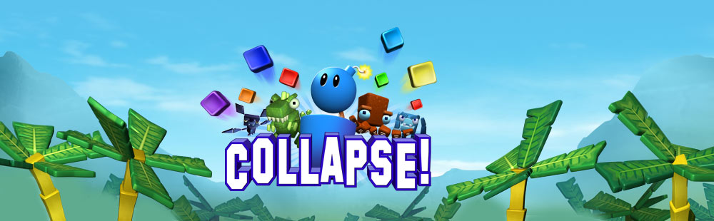 Collapse!