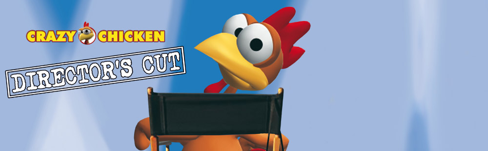 Crazy Chicken Director's Cut