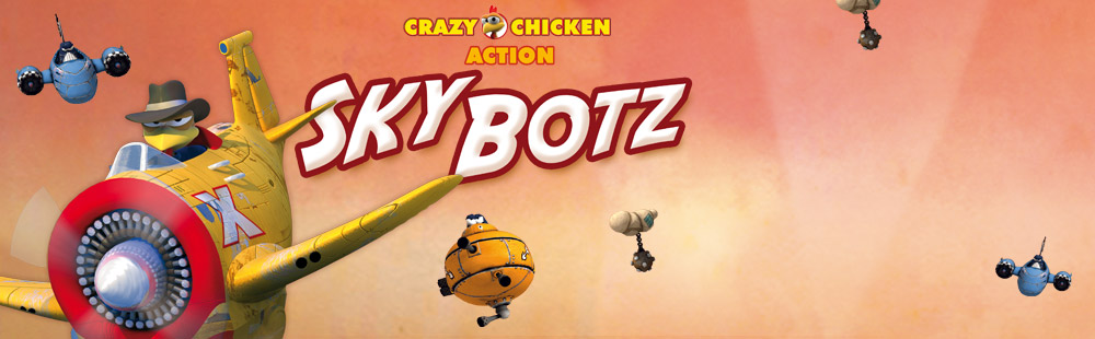 Crazy Chicken Skybotz