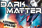 Blast a galaxy full of enemies and asteroids to oblivion!