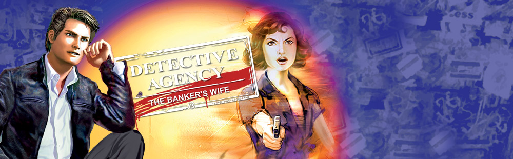 Detective Agency: The Banker's Wife