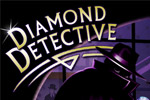 Recover precious gems and track down thieves in Diamond Detective!