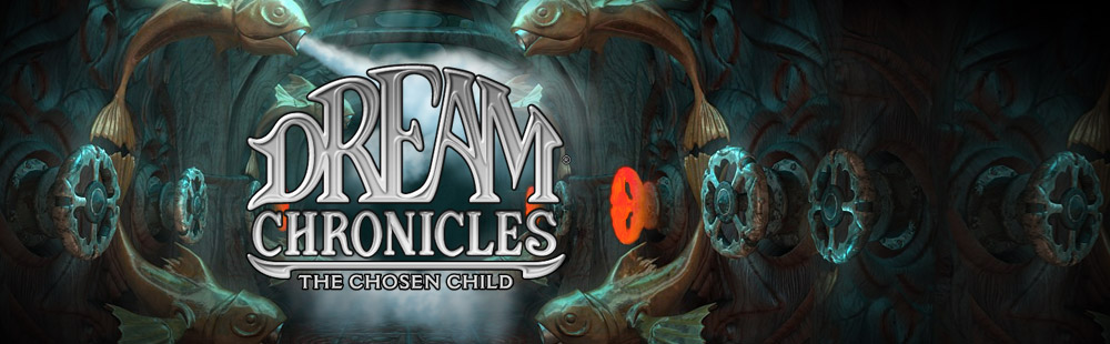 Dream Chronicles - The Chosen Child