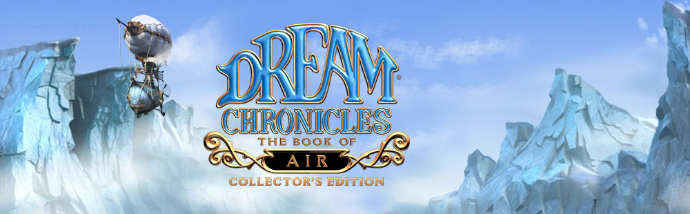 Dream Chronicles - The Book of Air Collector's Edition