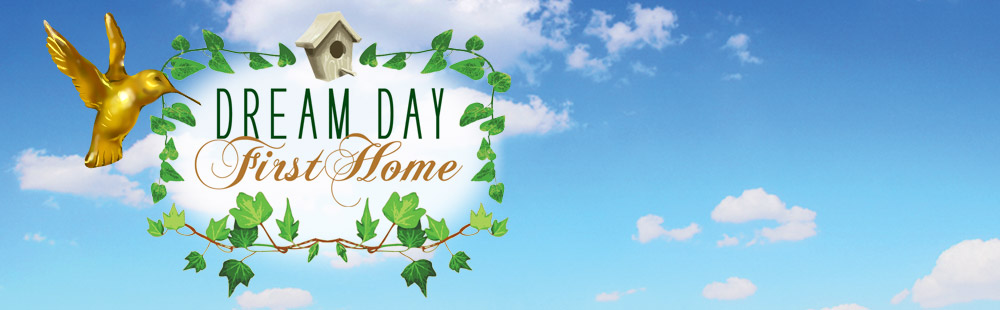 Dream Day First Home