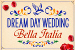 Immerse yourself in an Italian romance in Dream Day Wedding - Bella Italia!
