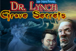 Uncover the truth behind the mystery in Dr. Lynch: Grave Secrets!