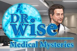 Seek out the causes of strange illnesses in Dr. Wise - Medical Mysteries!