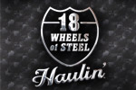 You've got 18 Wheels of Steel Haulin' from sea to shining sea!
