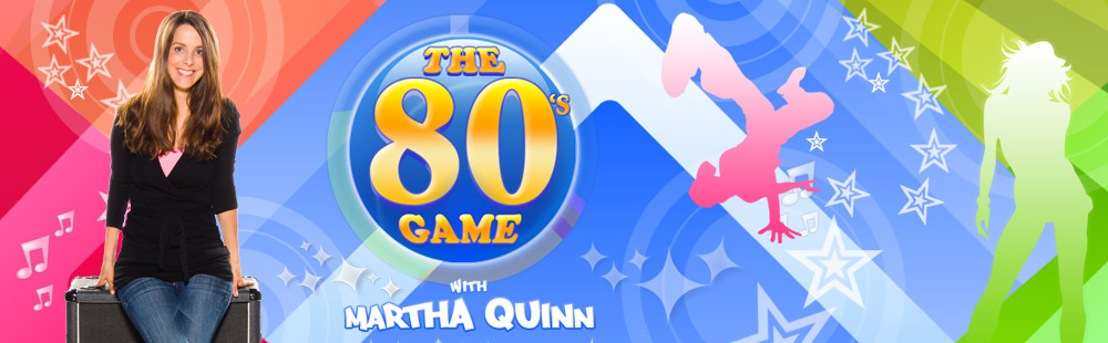 The 80's Game with Martha Quinn