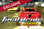 Hop in the driver's seat of customizable concept cars in Final Drive Nitro.