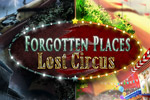 Explore an eerie circus to find answers in Forgotten Places - Lost Circus!