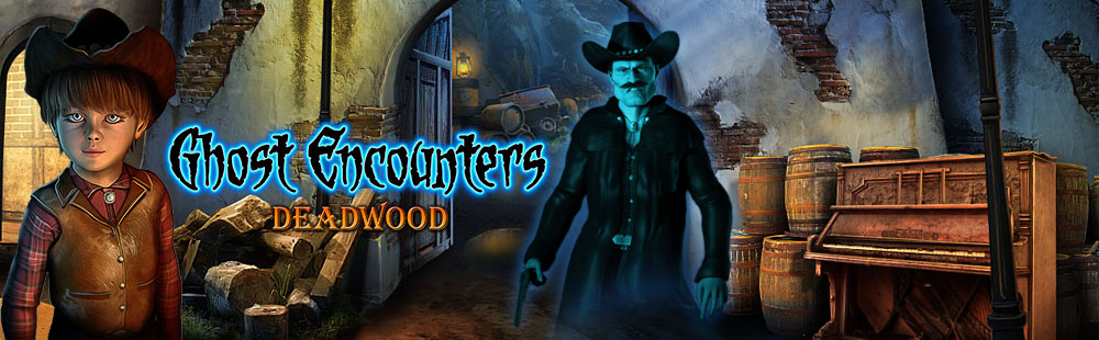 Ghost Encounters: Deadwood