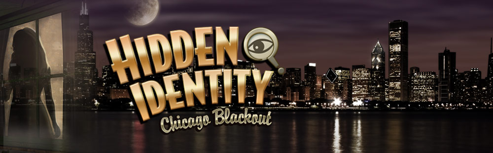 Hidden Identity (TM) - Chicago Blackout