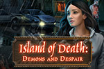Island of Death: Demons and Despair