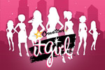 Become the hottest It Girl ever by shopping and partying your way around the world! Play It Girl, the most stylish game around.