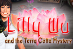 Lead a forensic expedition in Lilly Wu and the Terra Cotta Mystery!