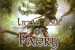 Live a big adventure leading a tiny village in Little Folk of Faery!
