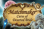 Matchmaker: Curse of Deserted Bride