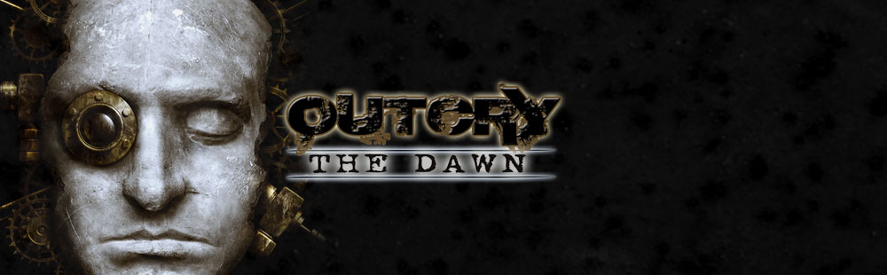 Outcry - The Dawn