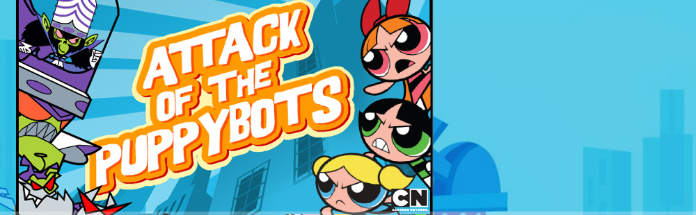 Cartoon Network: Powerpuff Girls: Attack of the Puppybots