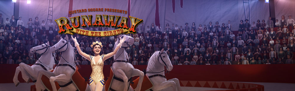 Runaway with the Circus