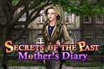 Secrets of the Past: The Mother's Diary