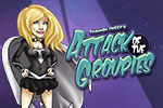 The Groupies have invaded, and Shannon Tweed has had enough! Defeat cougars, bimbos and more in this time management game.