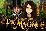 Dr. Macario Magnus has disappeared under mysterious circumstances and it's up to you to find him in The Dreamatorium of Dr. Magnus!