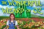Based on the literary classic, join Dorothy and her friends in Oz!
