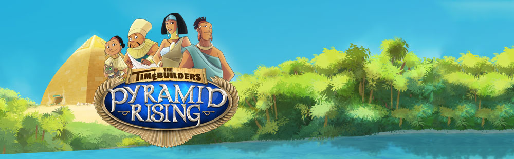The Timebuilders: Pyramid Rising