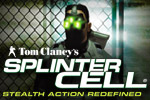 Enter the world of real modern espionage in Tom Clancy's Splinter Cell™.