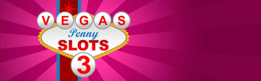 Vegas Penny Slots 3