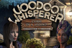 Voodoo Whisperer: Curse of a Legend - Collector's Edition