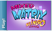 Slingo Mixed Matrix
