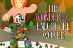 Absorb bigger and bigger pieces of this wonderful world before it ends!