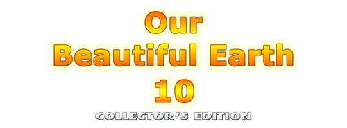 Our Beautiful Earth 10 Collector's Edition