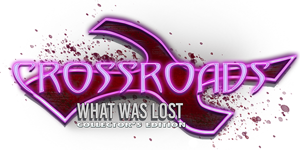 Crossroads: What Was Lost Collector's Edition