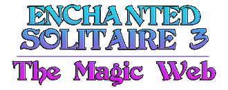 Enchanted Solitaire 3: The Magic Web
