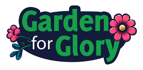 Garden for Glory