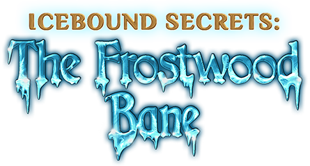 Icebound Secrets: The Frostwood Bane