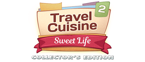 Travel Cuisine 2: Sweet Life Collector's Edition