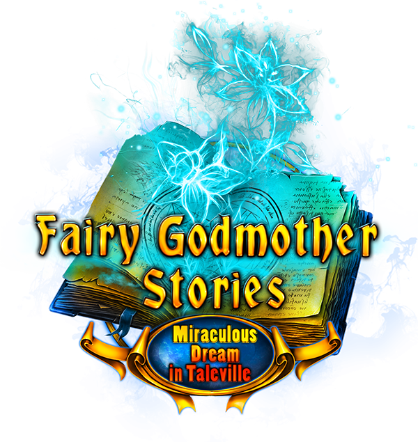Fairy Godmother Stories Miraculous Dream in Taleville