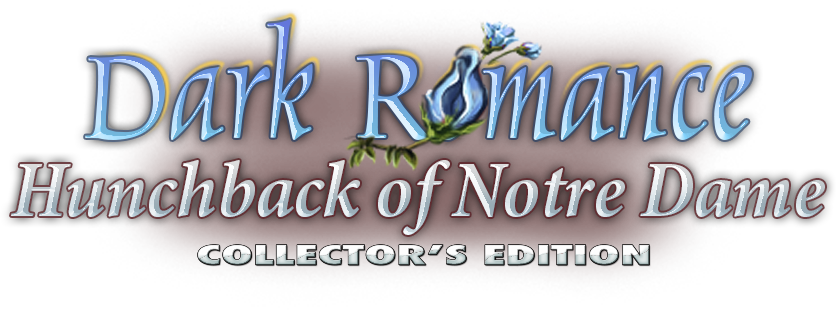 Dark Romance Hunchback of Notre -Dame Collector's Edition