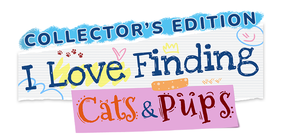 I Love Finding Cats and Pups! Collector's Edition